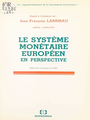 cover image of Le Système monétaire européen en perspective